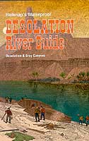 Desolation River Guide (Book) by Laura Evans and Buzz Belknap
