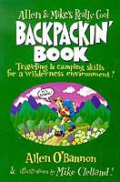 Allen and Mike's Really Cool Backpackin' Book (Book) by Allen O'Bannon and Mike Clelland
