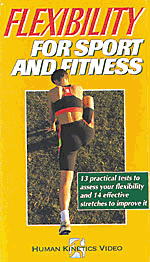 Flexibility For Sport And Fitness Video (copyright 1997) (vhs)