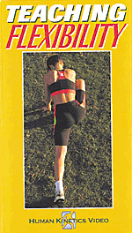 Teaching Flexibility Video (Copyright 1997) (VHS)