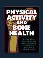 Physical Activity and Bone Health Book (Copyright 2001, 288 pages)
