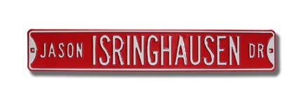 Steel Street Sign:  "JASON ISRINGHAUSEN DR"