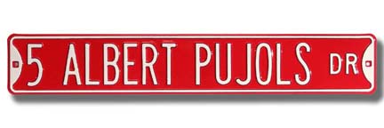 Steel Street Sign: "5 ALBERT PUJOLS DR"