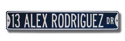 Steel Street Sign: "13 ALEX RODRIGUEZ DR"