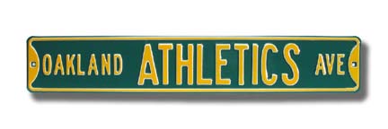 Steel Street Sign:  "OAKLAND ATHLETICS AVE"