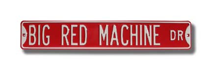 Steel Street Sign:  "BIG RED MACHINE DR"