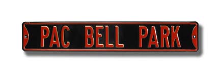 Steel Street Sign: "PAC BELL PARK"