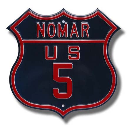 Steel Route Sign:  "NOMAR US 5"