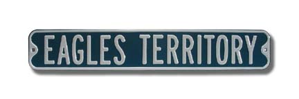 Steel Street Sign: "EAGLES TERRITORY"