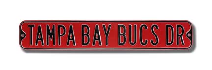 Steel Street Sign:  "TAMPA BAY BUCS DR"