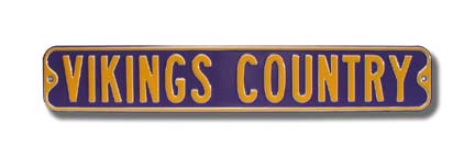 Steel Street Sign:  "VIKINGS COUNTRY"