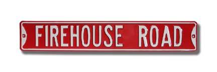 Steel Street Sign:  "FIREHOUSE ROAD"