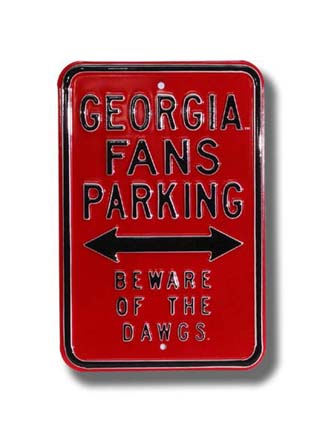 Steel Parking Sign: "GEORGIA FANS PARKING:  BEWARE OF THE DAWGS"
