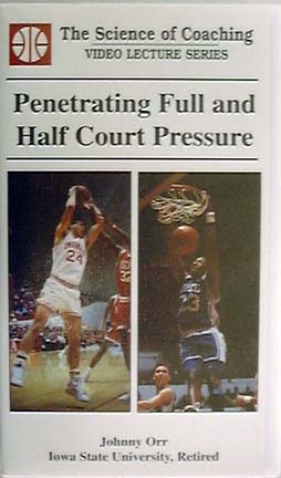Penetrating Full & Half Court Pressure (video) by Johnny Orr (VHS)