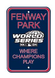 Steel Parking Sign: "FENWAY PARK:  WHERE CHAMPIONS PLAY"