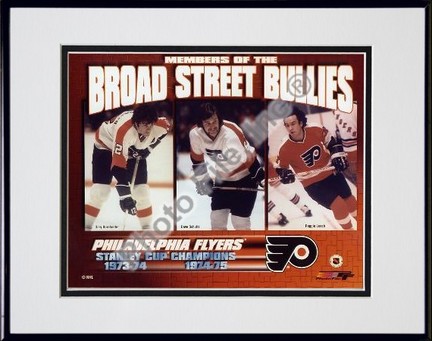 Gary Dornhoefer, Dave Schultz and Reggie Leach "Broad Street Bullies" Double Matted 8" X 10" Photogr