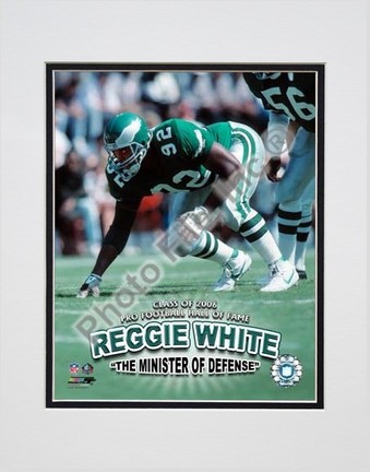 Reggie White "Minister of Defense / 2006 Hall of Fame" Double Matted 8" X 10" Photograph (Unframed)