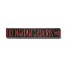 Steel Street Sign:  "10 MARIAN GABORIK DR"