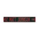 Steel Street Sign:  "12 MATT JOHNSON DR"