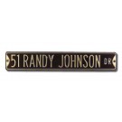 Steel Street Sign: "51 RANDY JOHNSON DR"