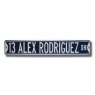 Steel Street Sign: "13 ALEX RODRIGUEZ DR"