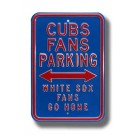 Steel Parking Sign: "CUBS FAN PARKING:  WHITE SOX FANS GO HOME"