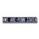 Steel Street Sign: "WE ARE - PENN STATE"